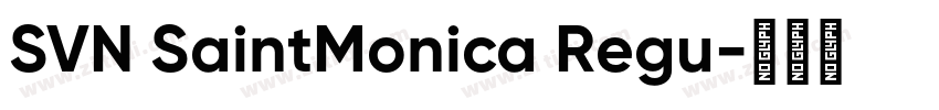 SVN SaintMonica Regu字体转换